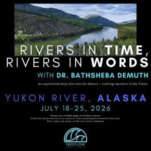 RIVERS IN TIME, RIVERS IN WORDS